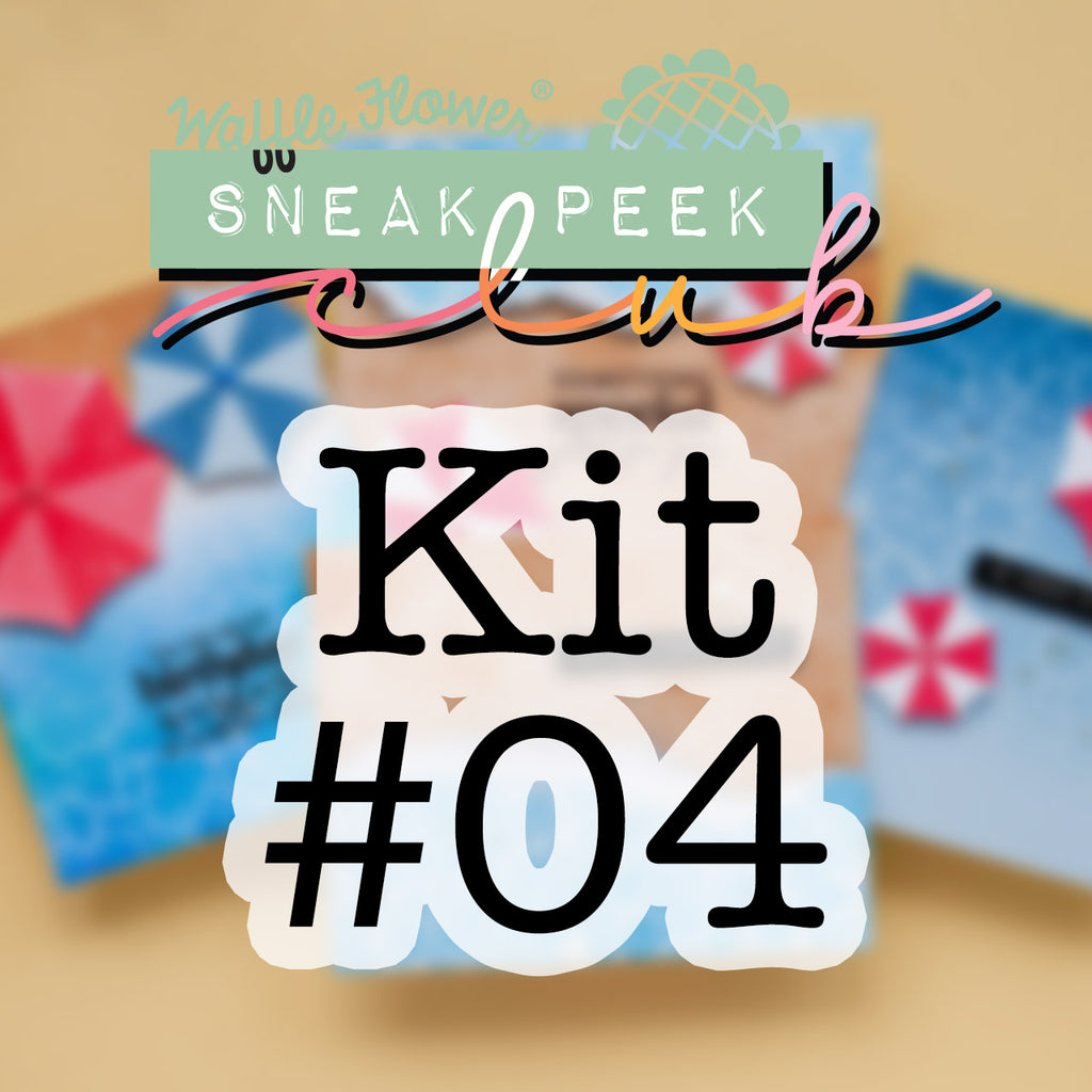 Sneak Peek Club Kit #04
