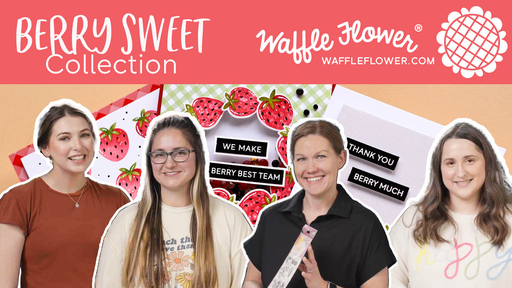Waffle Flower March 2024 "Berry Sweet" Release Highlights