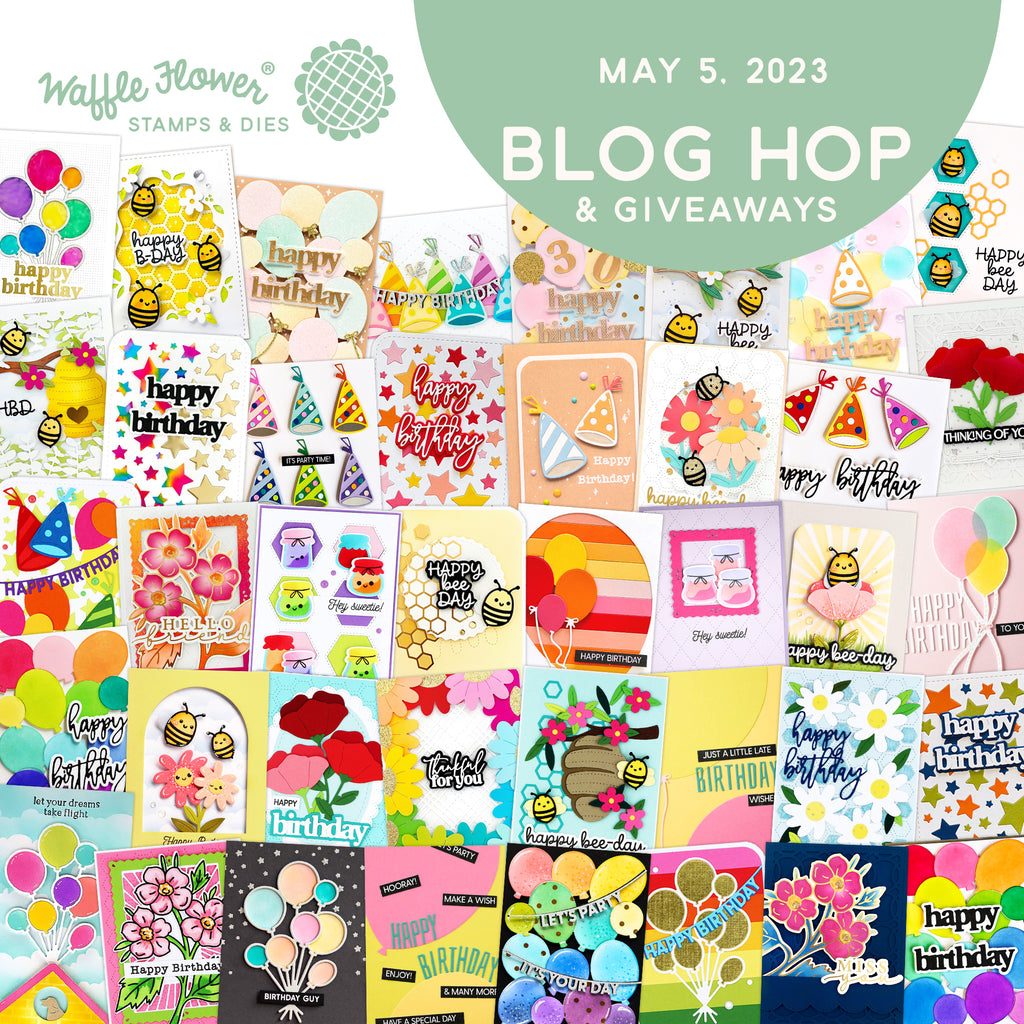 Waffle Flower 2023 May Release Blog Hop & Giveaway (WINNER)