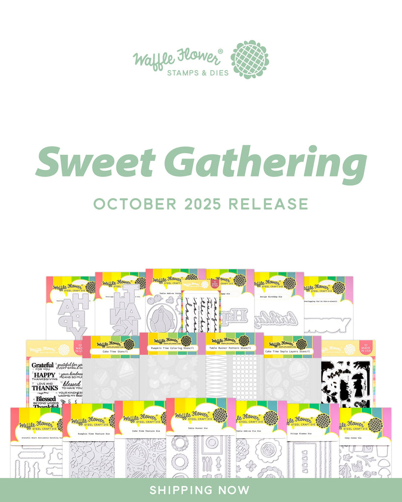 Sweet Gathering - Waffle Flower October 2025 Release Highlights