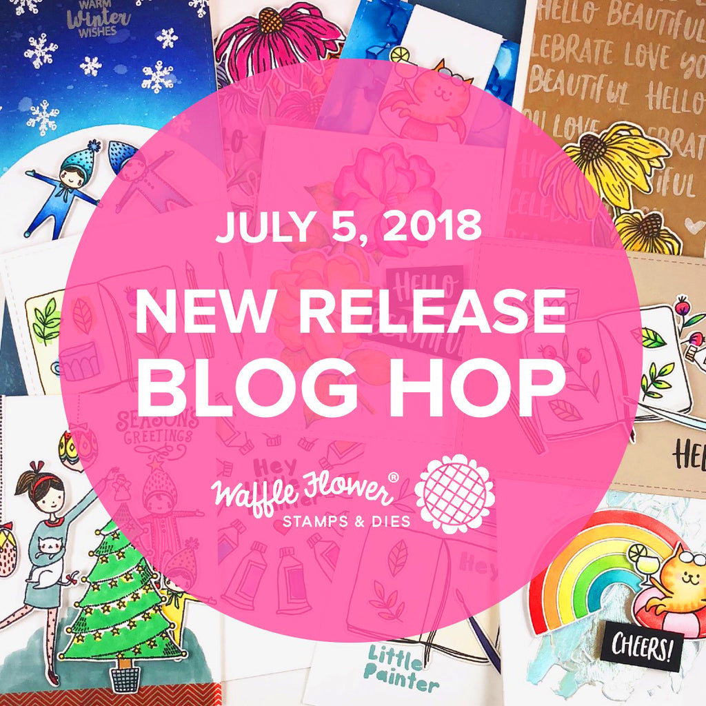 July 2018 Release Blog Hop