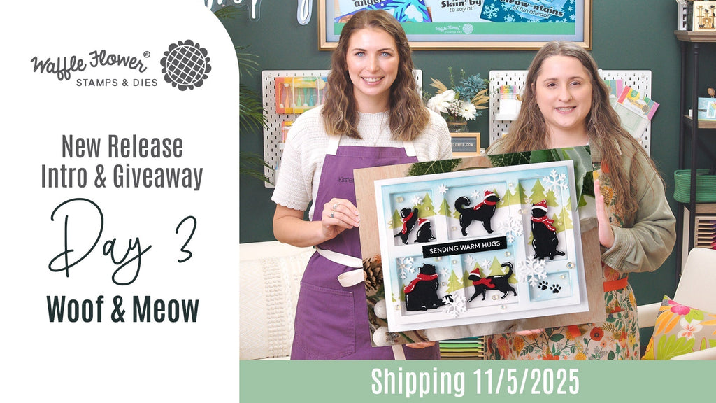 Intro to November Release - Day 3 - Woof & Meow