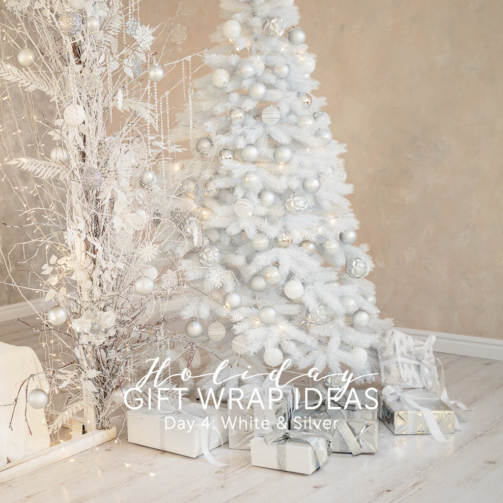 Holiday Gift Wrap Ideas - Day 4: White & Silver