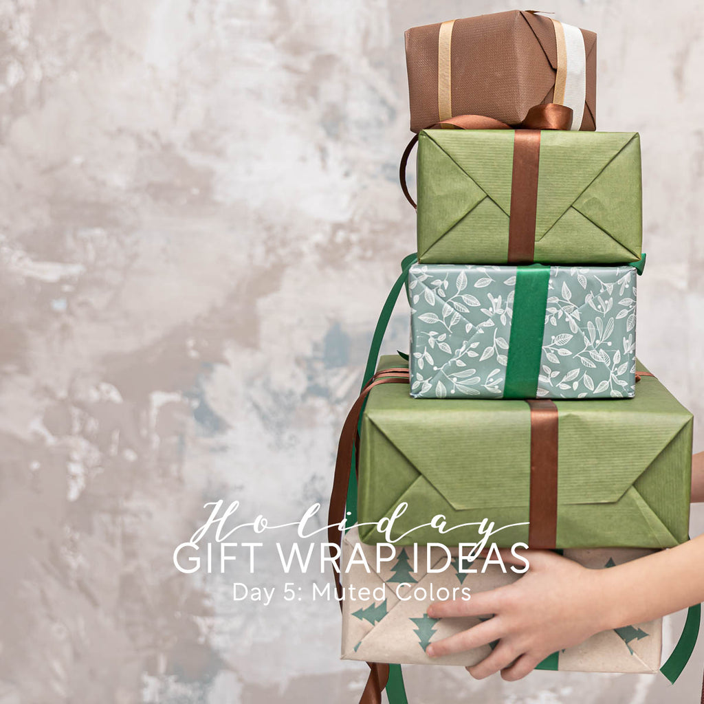 Holiday Gift Wrap Ideas - Day 5: Muted Colors