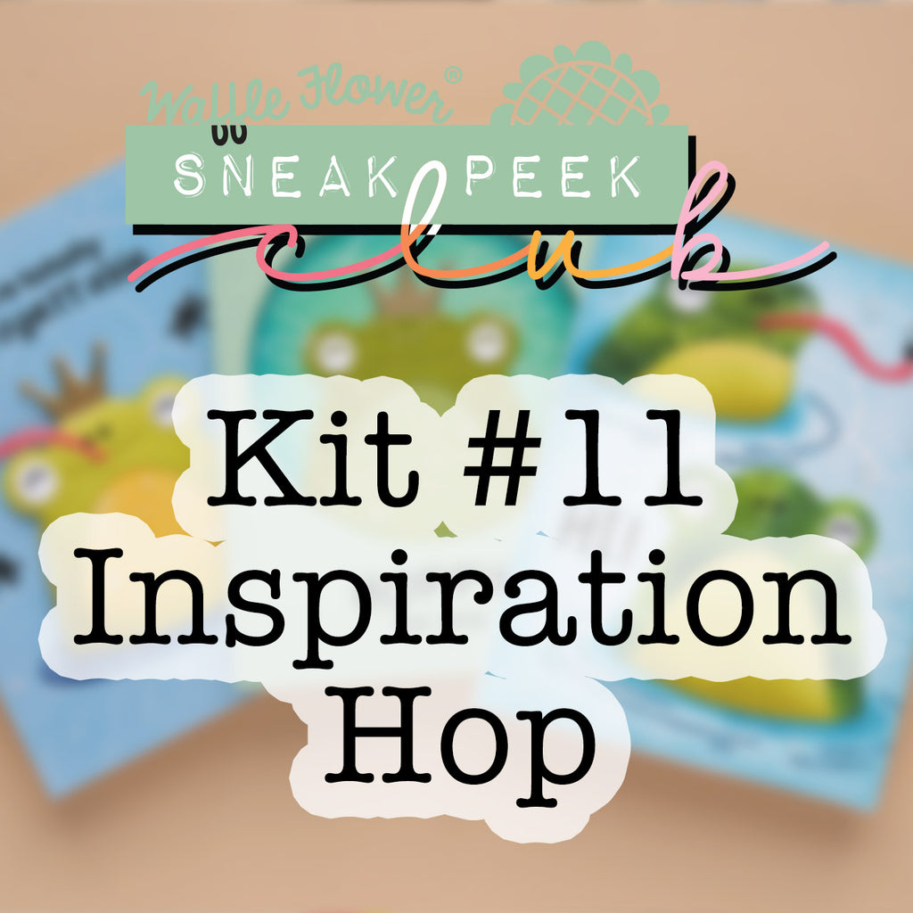 Sneak Peek Club Kit #11 Inspiration Hop