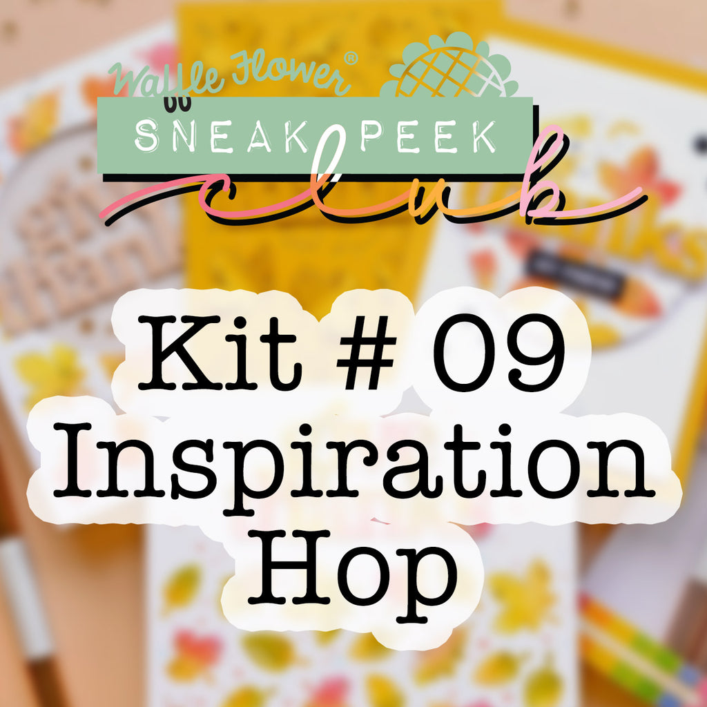 Inspiration Hop for Sneak Peek Club Kit #09 & Giveaway - Winners