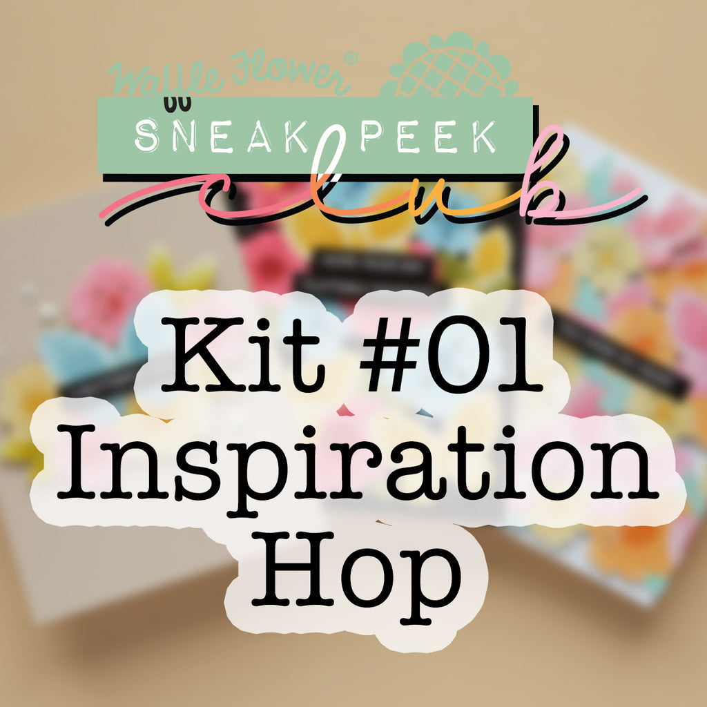 Sneak Peek Club Kit #01 Inspiration Hop