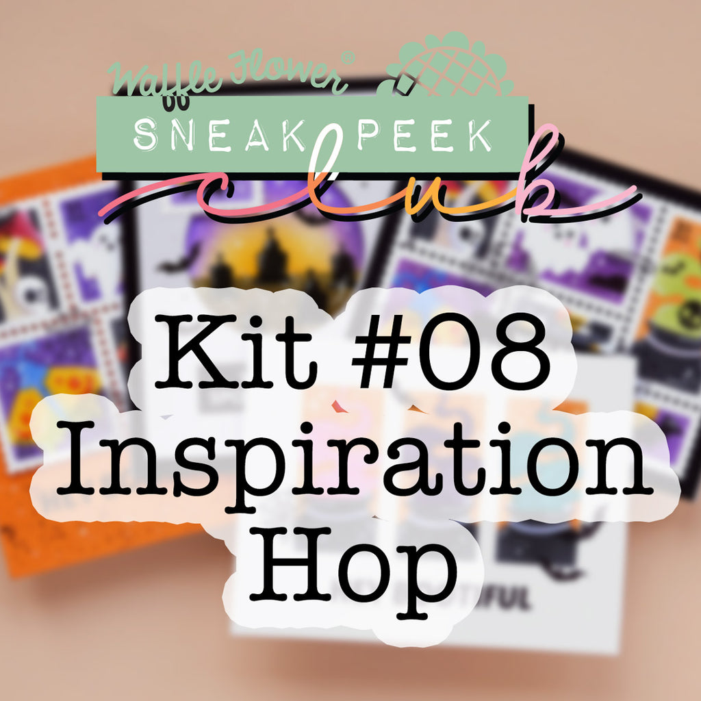 Sneak Peek Club Kit #08 Inspiration Hop