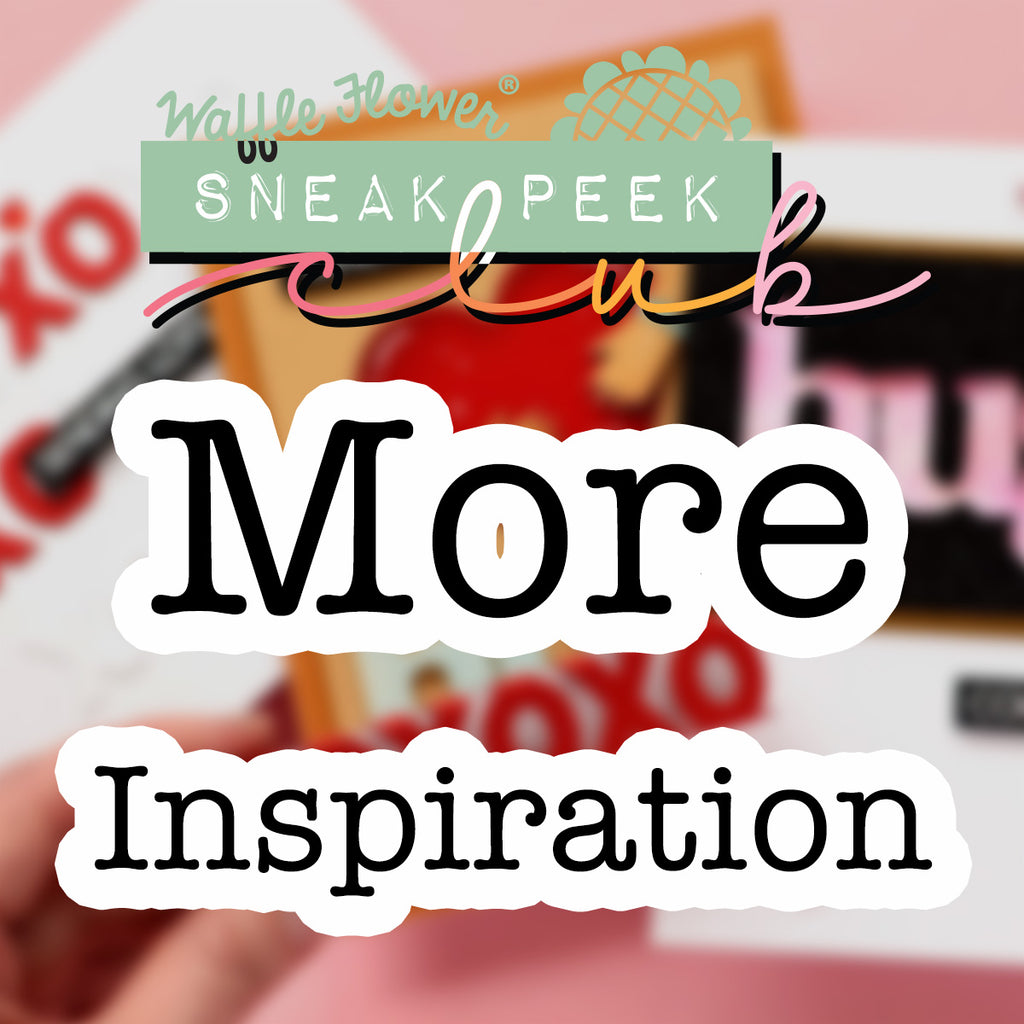 More Inspiration for Sneak Peek Club Kit #05 & Giveaway
