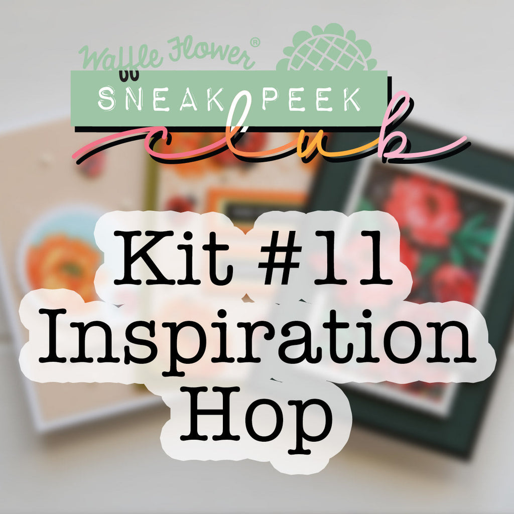 Sneak Peek Club Kit #11 Inspiration Hop