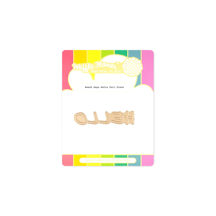 Beach Days Hello Foil Beach Days Hello Foil